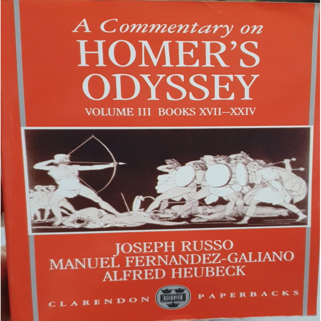 A Commentary on Homer''s Odyssey Volume 3: Books XVII- XXIV autor Joseph Russo; Manuel Fernandez Galiano; Alfred Heubeck