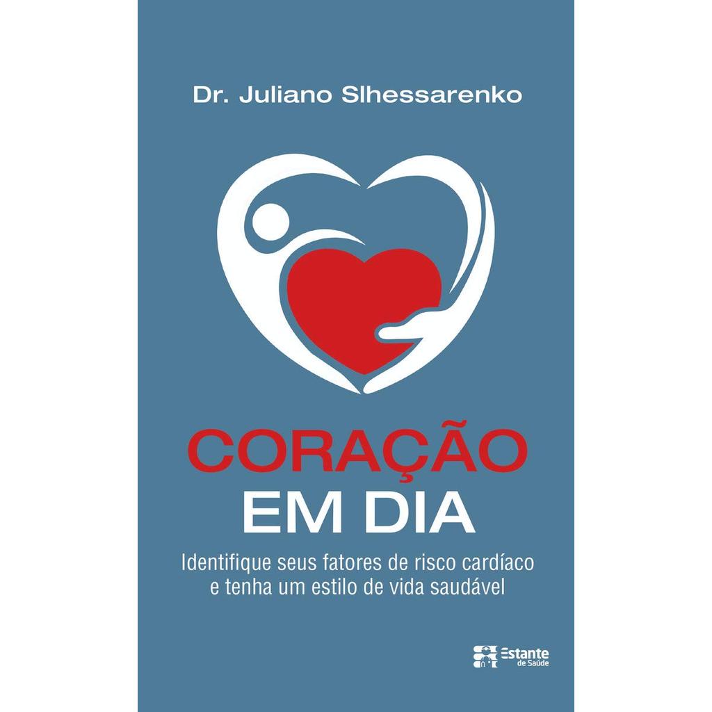 Coração Em Dia - Juliano Rasquin Slhessarenko