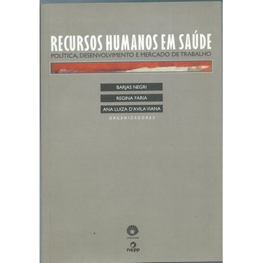Recursos Humanos em Saúde autor Barjas Negri e Outros