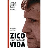 Zico - Uma Lição De Vida autor Marcus Vinícius Bucar Nunes