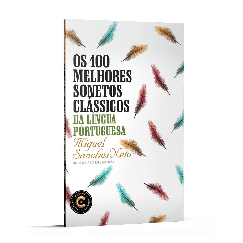 Os 100 Melhores Sonetos Clássicos da Língua Portuguesa | Coleção Clássicos de Ouro