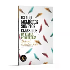 Os 100 Melhores Sonetos Clássicos da Língua Portuguesa | Coleção Clássicos de Ouro