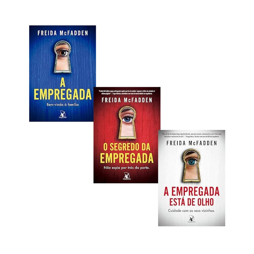 A Empregada + O Segredo da Empregada + A Empregada Está de Olho - Freida McFadden - 3 Livro Físicos