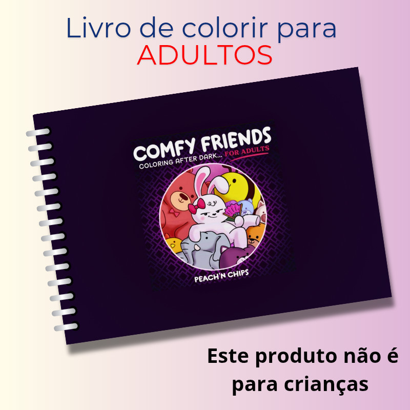 Livro de Colorir PARA ADULTOS - AMIGOS CONFORTÁVEIS - livro do Job,  Capa Dura,  36 folhas de 120g