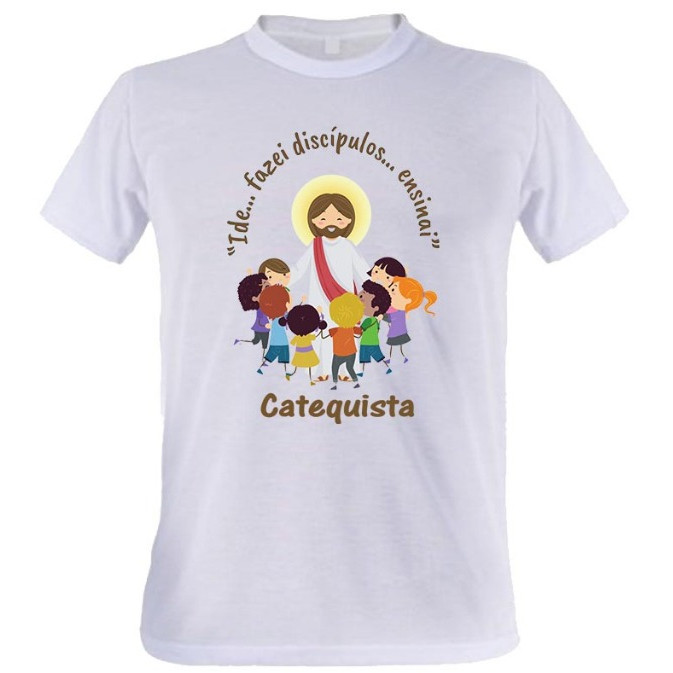 1 Camiseta Catequista Catequese Igreja Primeira Comunhão Ide em Oferta na Shopee