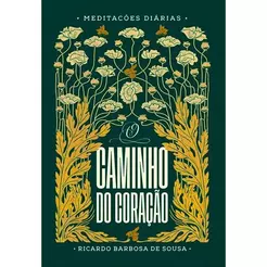 Devocional O Caminho do Coração | Meditações Diárias