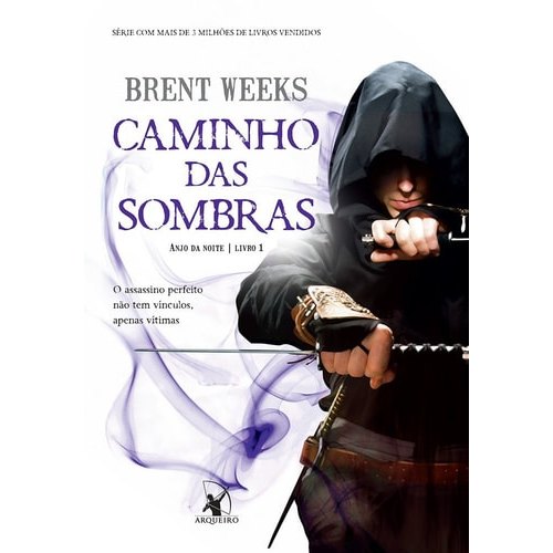 Caminho Das Sombras (anjo Da Noite-Livro 1) ( Muito bem conservado) - Literatua de Brent Weeks 7697066