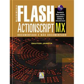 Macromedia Flash Actionscript Mx - Documentado e Não Documentado autor Dauton Janota