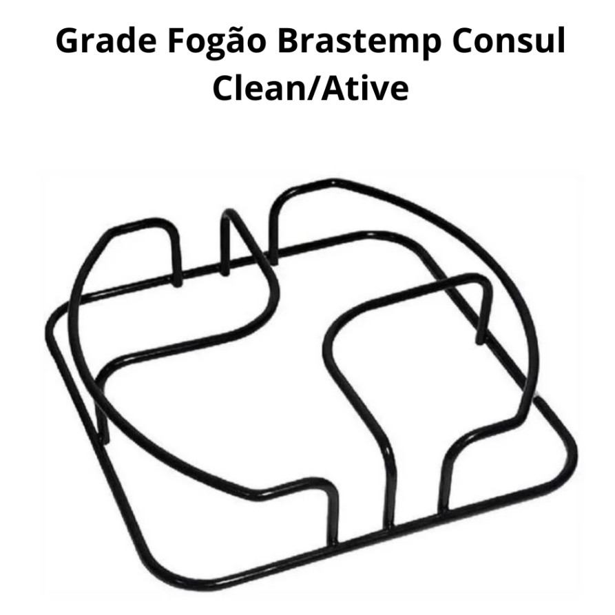 Grelha Grade Trempe Fogão Brastemp Consul Clean/Ative