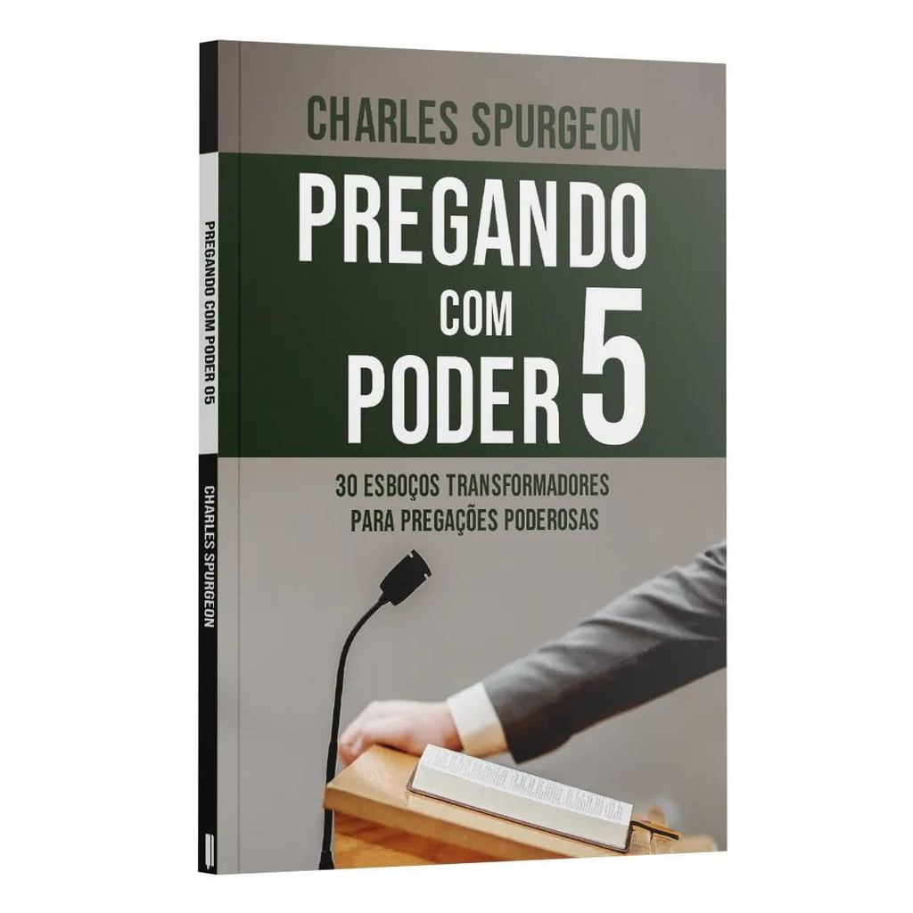 Pregando com Poder 5 | Charles Spurgeon