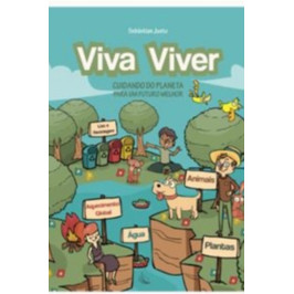Viva viver: Cuidando do planeta para um futuro melhor