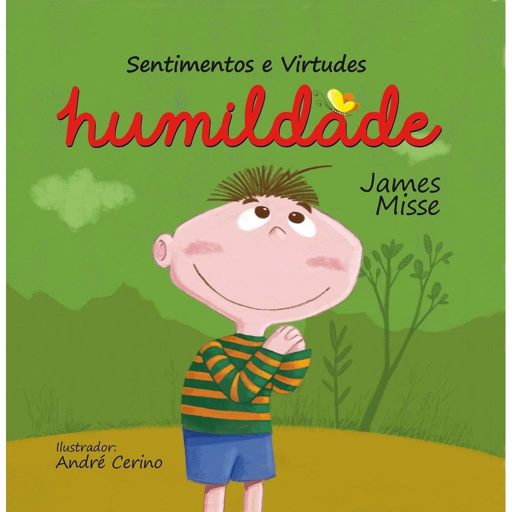 Sentimentos e Virtudes | Humildade