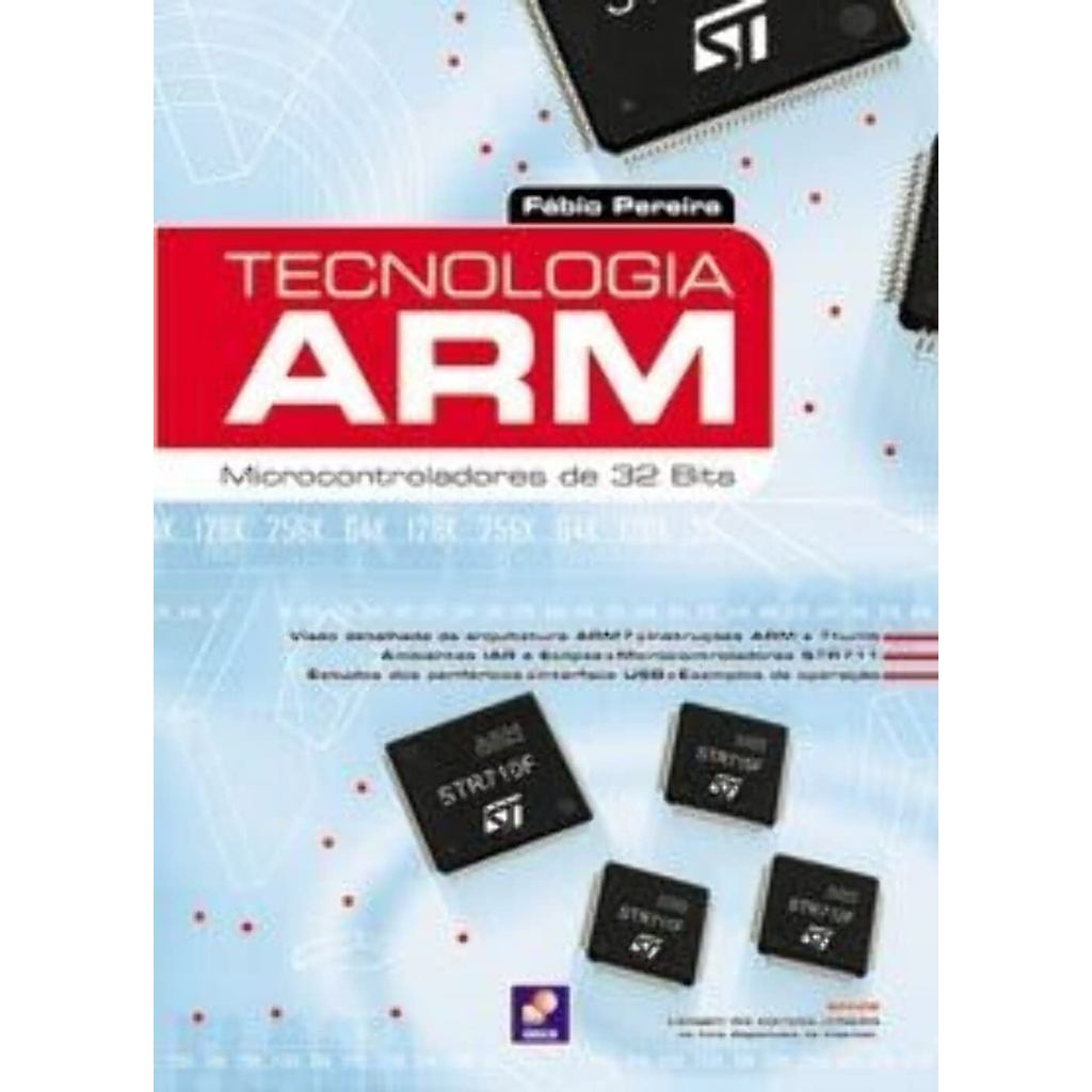 TECNOLOGIA ARM: MICROCONTROLADORES DE 32 BITS [PAPERBACK] FÁBIO PEREIRA