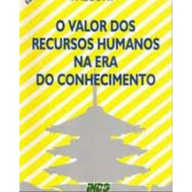 Livro O Valor Dos Recursos Humanos Na Era Do Conhecimento de Vicente Falconi