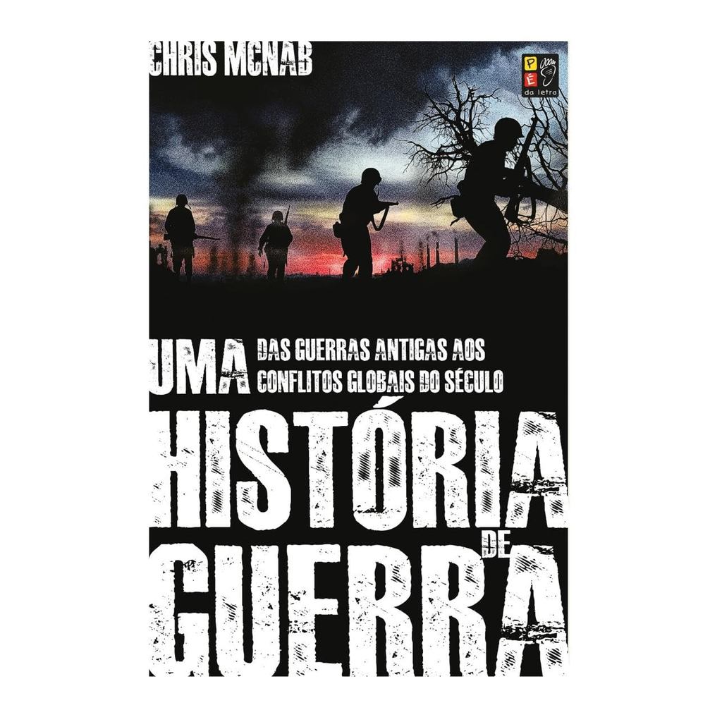 Uma História de Guerra | Chris McNab