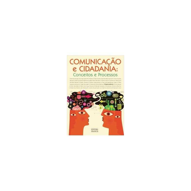 Comunicaçao E Cidadania de Catia Gomes Barbosa, Tania Siqueira Monteiro, Tiago Quiroga, Elen Geraldes, Di... 7683152