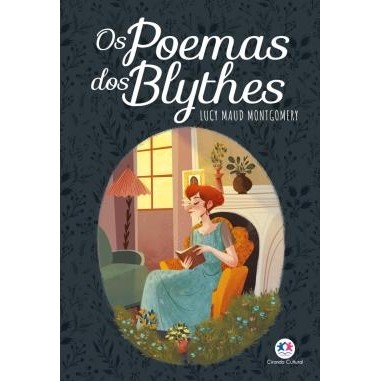 O POEMAS DOS BLYTHES autor LUCY MAUD MONTGOMERY