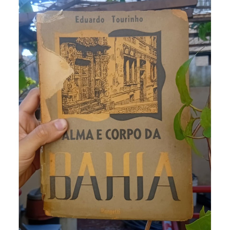Alma e Corpo da Bahia por: Eduardo Tourinho / 1953