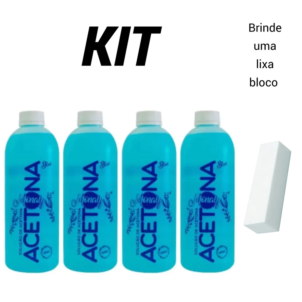 Kit De Acetona Monaly C/4 Unidades + Brinde Lixa Bloco Polidora