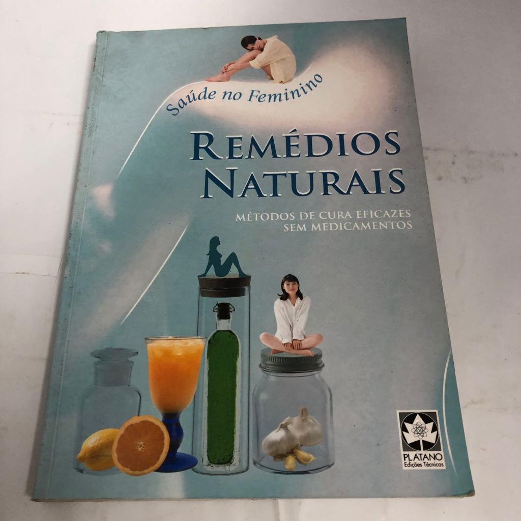 Remédios Naturais, métodos e curas eficazes sem medicamentos Livros de saúde preventiva para mulheres