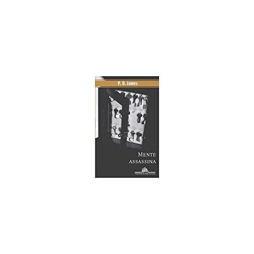 Livro Mente Assassina de P. D. James, traduzido por Antonio de Macedo Soares Guimarães 7701330