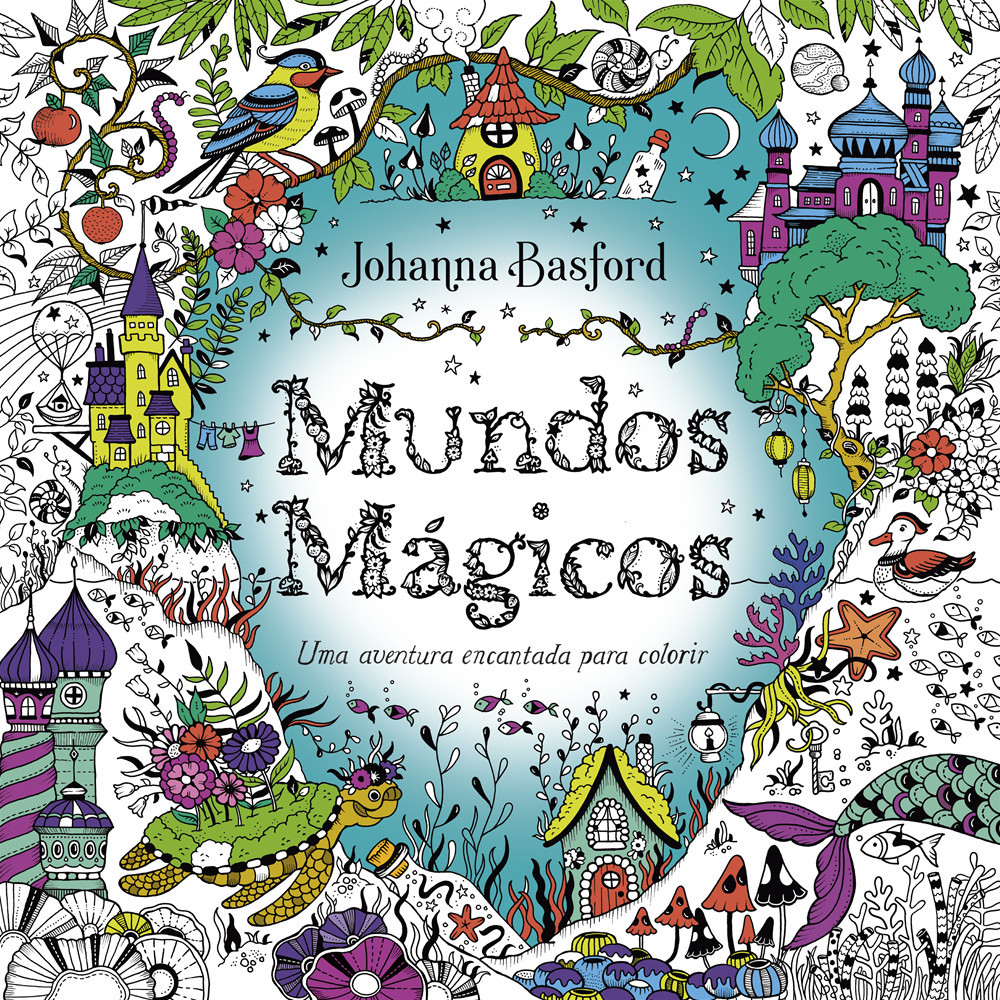 Capa do livro Livro - Mundos mágicos - por Johanna Basford - Editora Sextante