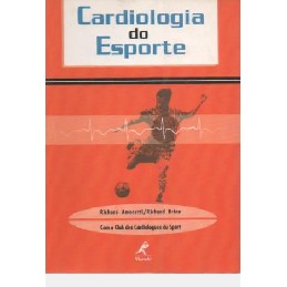 Cardiologia do Esporte autor Richard Amoretti / Richard Brion