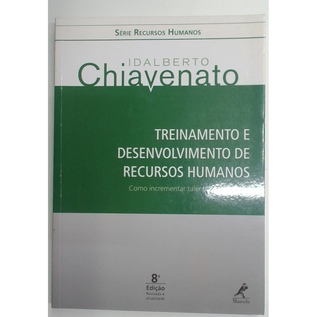 Livro: Treinamento e Desenvolvimento de Recursos Humanos - Idalberto Chiavenato (Usado)
