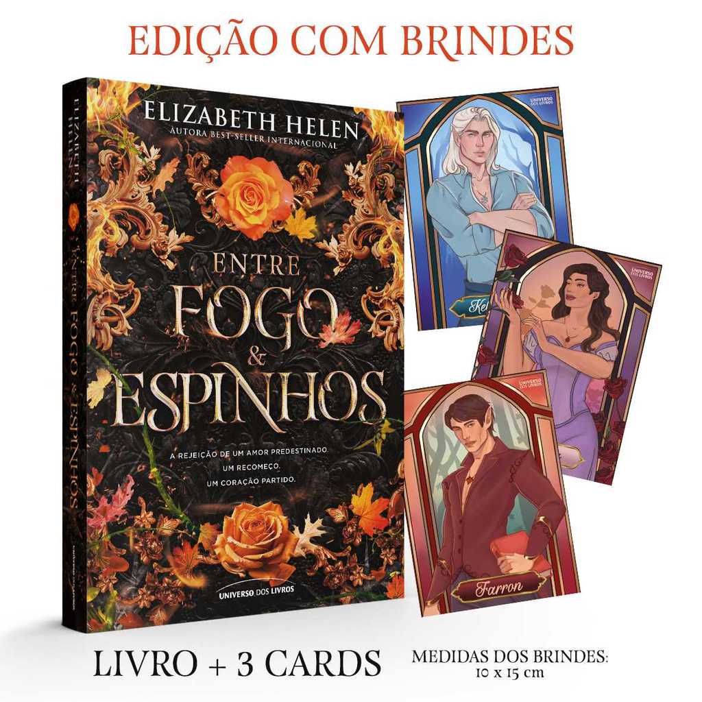 Entre fogo e espinhos - Edição com brinde!  (loja 156 Piracicaba)