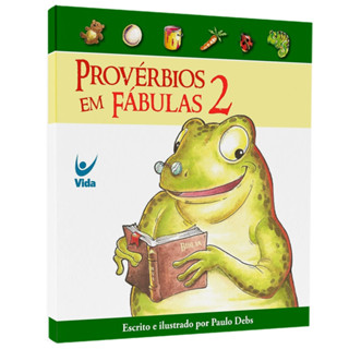 Provérbios Em Fábulas 2 | Paulo Debs | Editora Vida em Oferta na Shopee