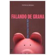 Falando de Grana - um Guia para Pais autor Patricia Broggi