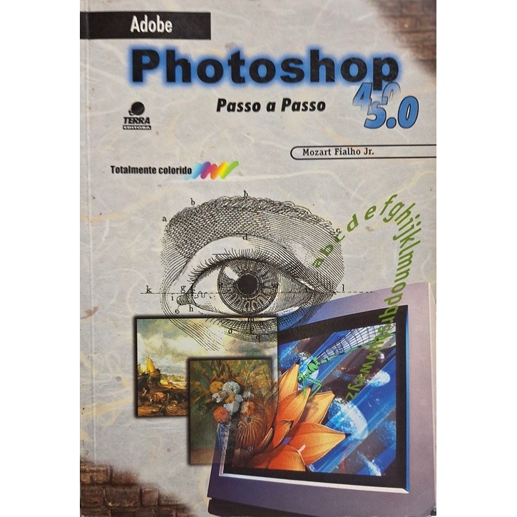 Photoshop Passo a Passo 4.0/5.0 de Mozart Fialho Jr. 7697655