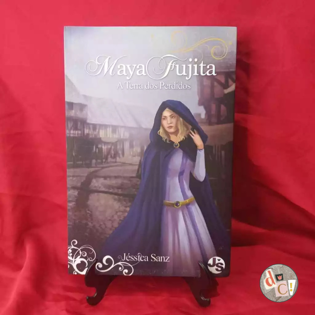 LIVRO - A Terra dos Perdidos (Maya Fujita #3) - Jéssica Sanz