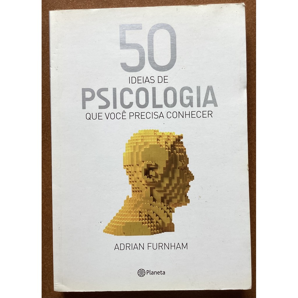 50 Ideias De Psicologia Que Voce Precisa Conhecer de Adrian Furnham 7687661