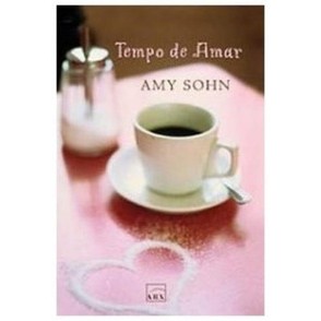 Tempo de Amar autor Amy Sohn