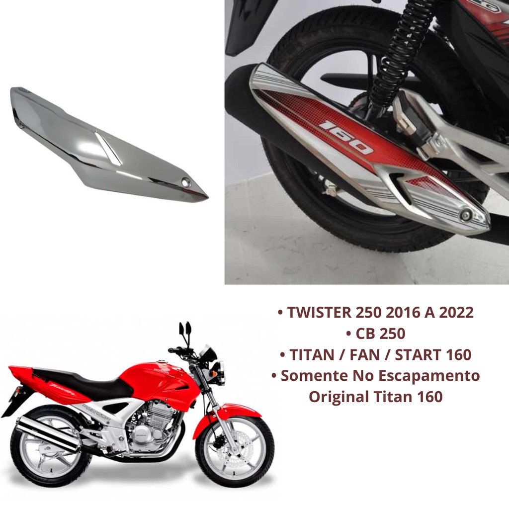 Protetor Escapamento CB Twister 250 Adaptado Fan Titan 160 Cromado Moto