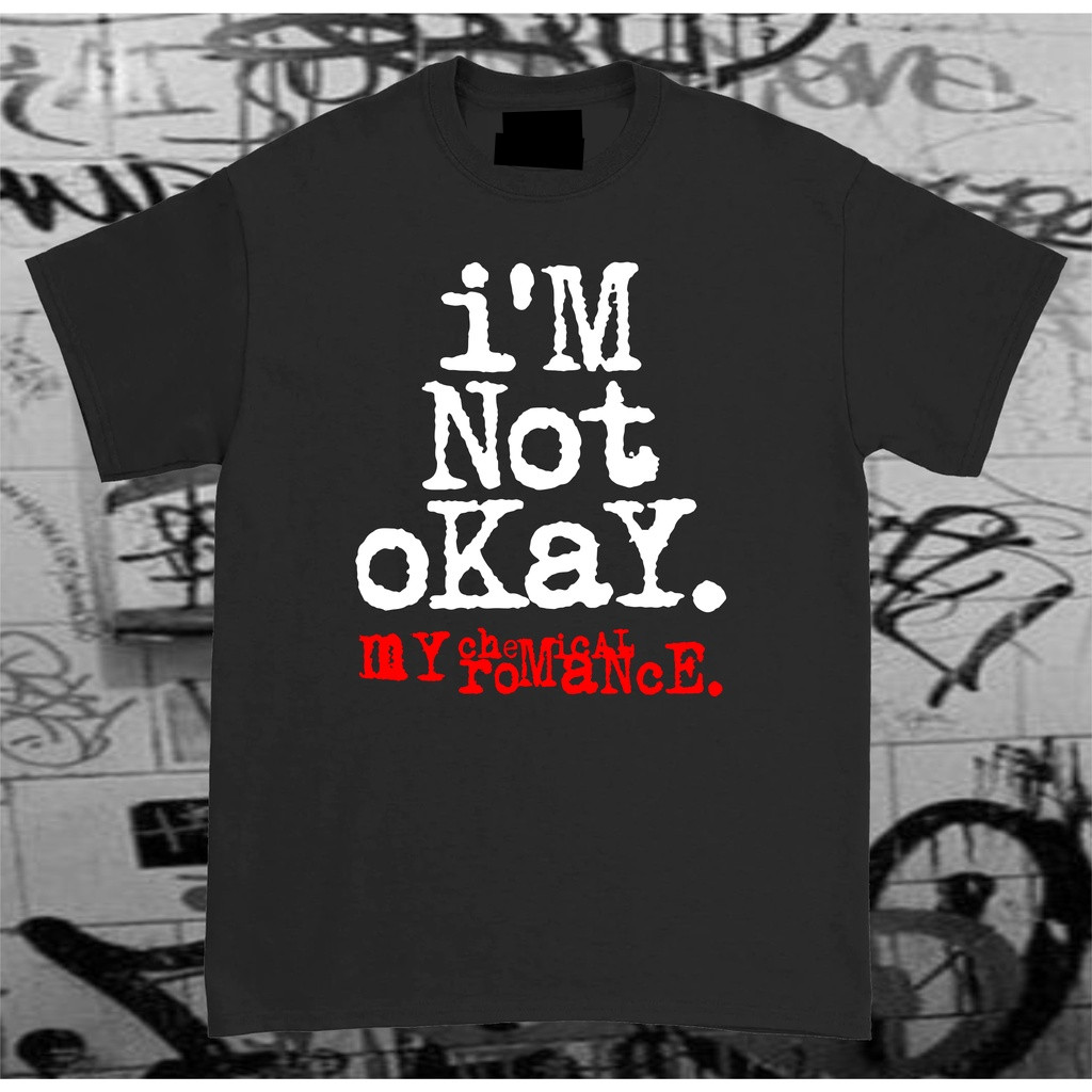 Camiseta My Chemical Romance Im Not Okay Mcr Camisa 100% Algodão