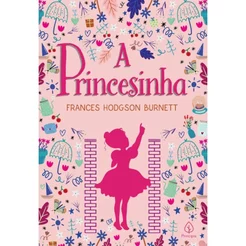 A Princesinha | Frances Hodgson Burnett | Brochura