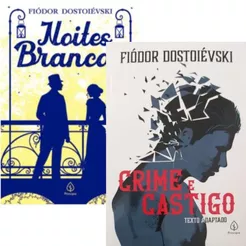 Kit 2 Livros Fiódor Dostoiévski | Crime e Castigo + Noites Brancas