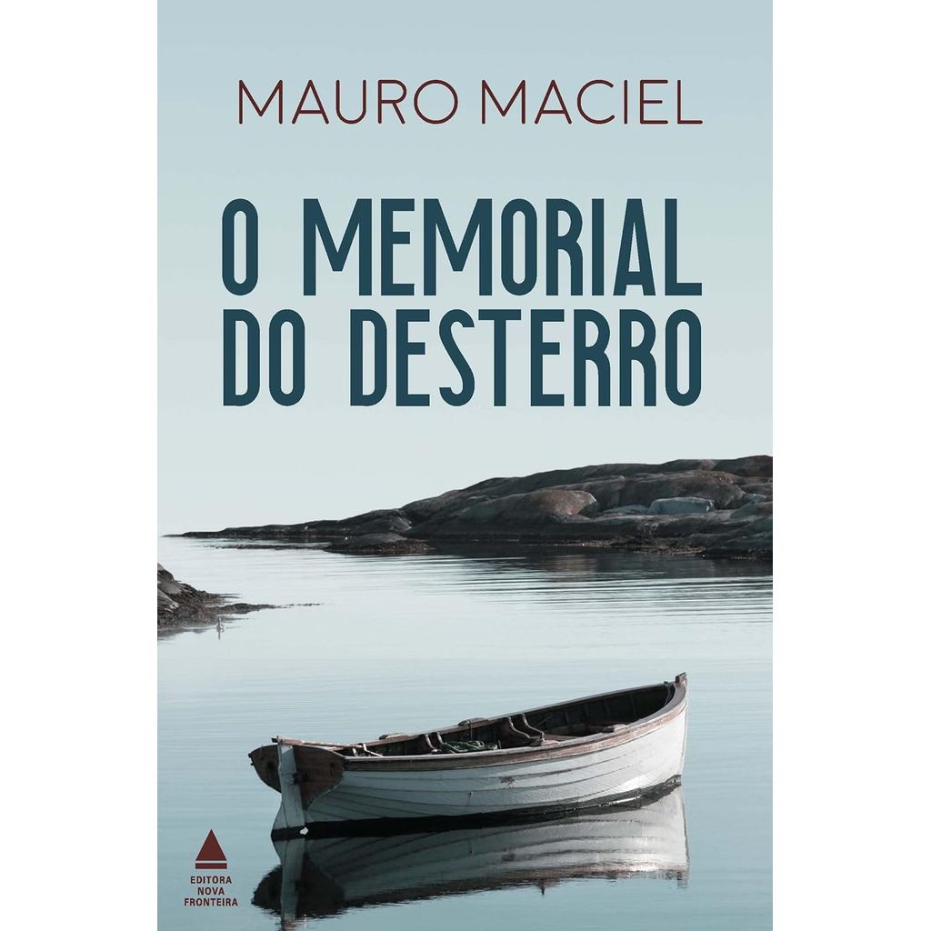 O Memorial do Desterro |  Mauro Maciel