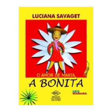 O Amor de Maria, a Bonita autor Luciana Savaget