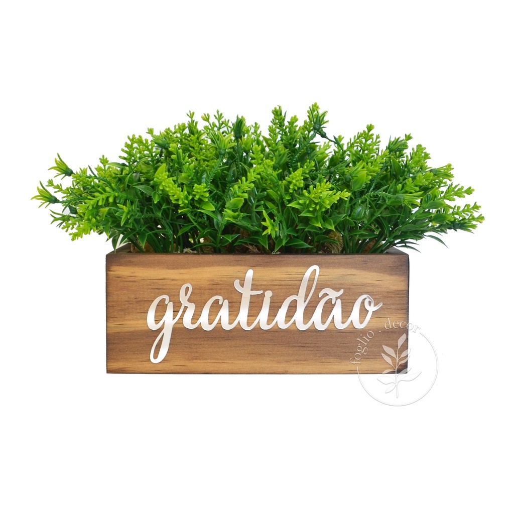 Floreira de Madeira com Palavra Gratidão em Acrílico Espelhado e Plantas Artificiais Inclusas