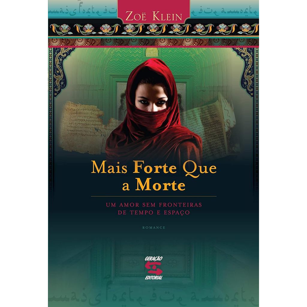 MAIS FORTE QUE A MORTE: UM AMOR SEM FRONTEIRAS DE TEMPO E ESPAÇO [PAPERBACK