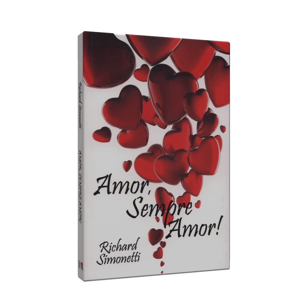 Amor, Sempre Amor! autor Richard Simonetti