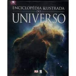 Livro Enciclopédia Ilustrada do Universo: Um Mergulho no Cosmo