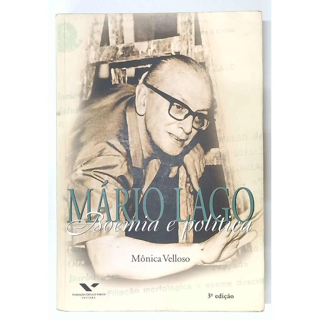 Livro: Mário Lago: Boemia e Política - Mônica Velloso (Usado)