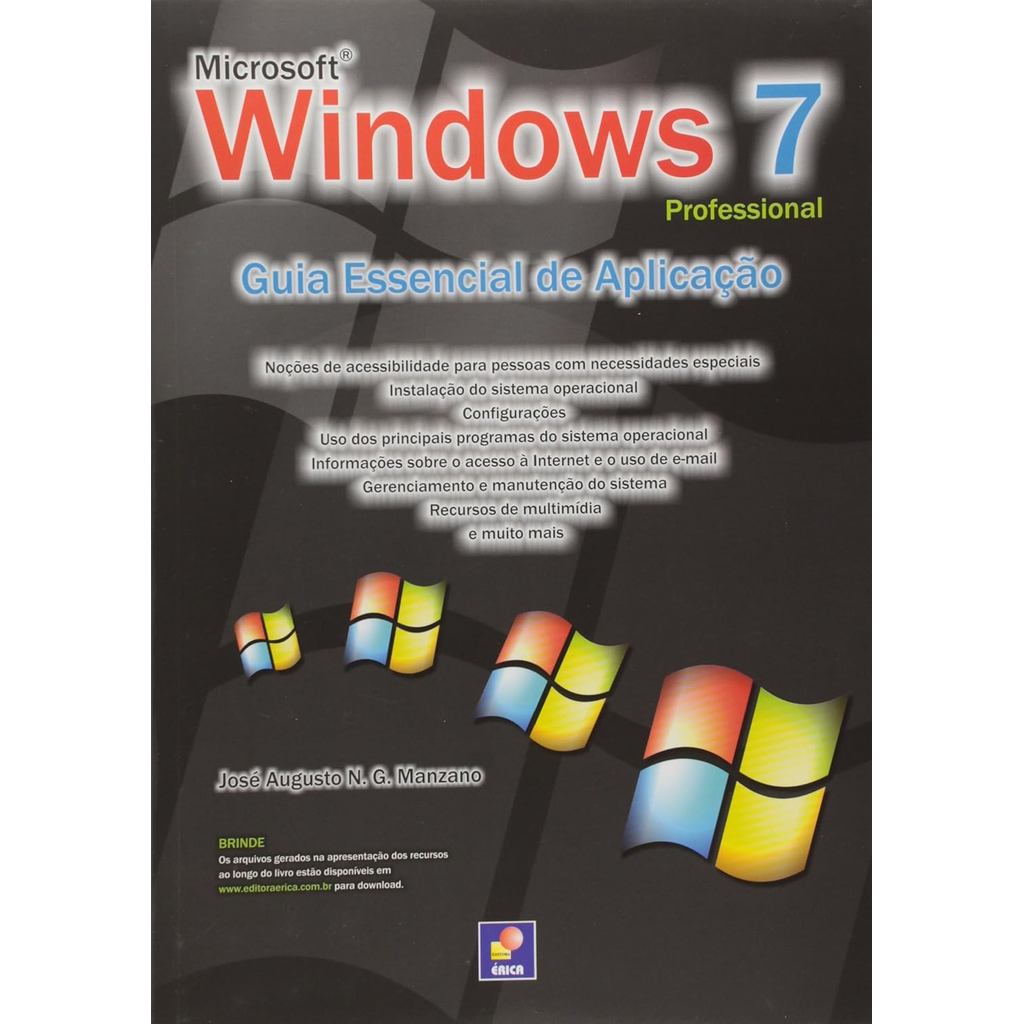 MICROSOFT WINDOWS 7 PROFESSIONAL: GUIA ESSENCIAL DE APLICAÇÃO [PAPERBACK] M