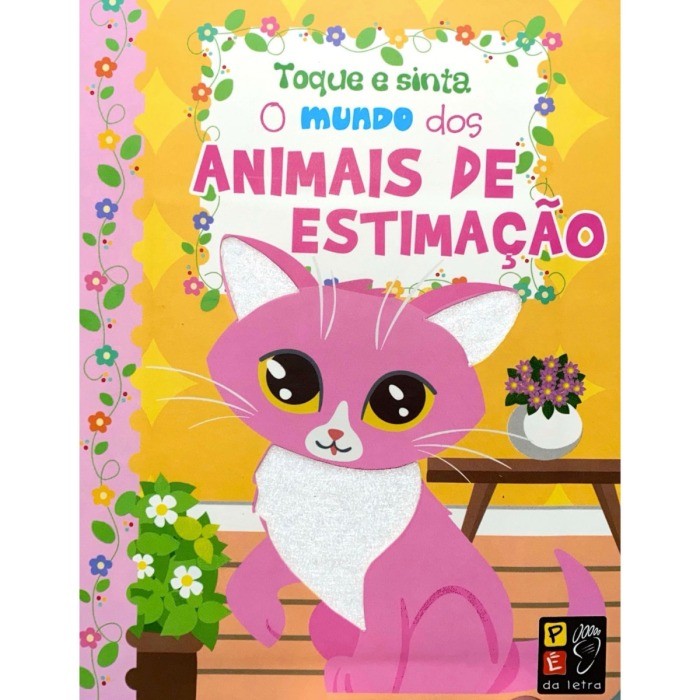 Toque e Sinta | O Mundo dos Animais de Estimação