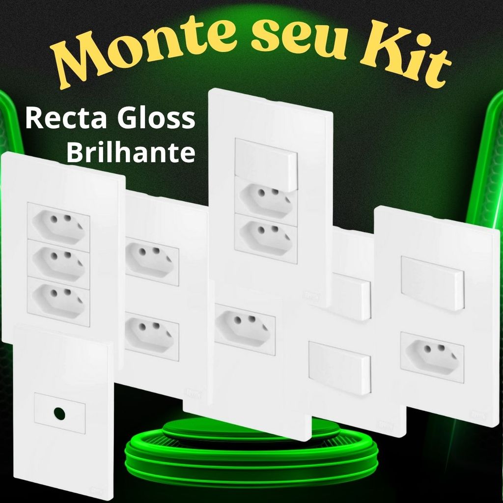 MONTE O SEU KIT: Conjunto 4x2 Tomada Branca 10a 20a Interruptor Simples Paralelo Blux Recta Branco Gloss Brilho Premium