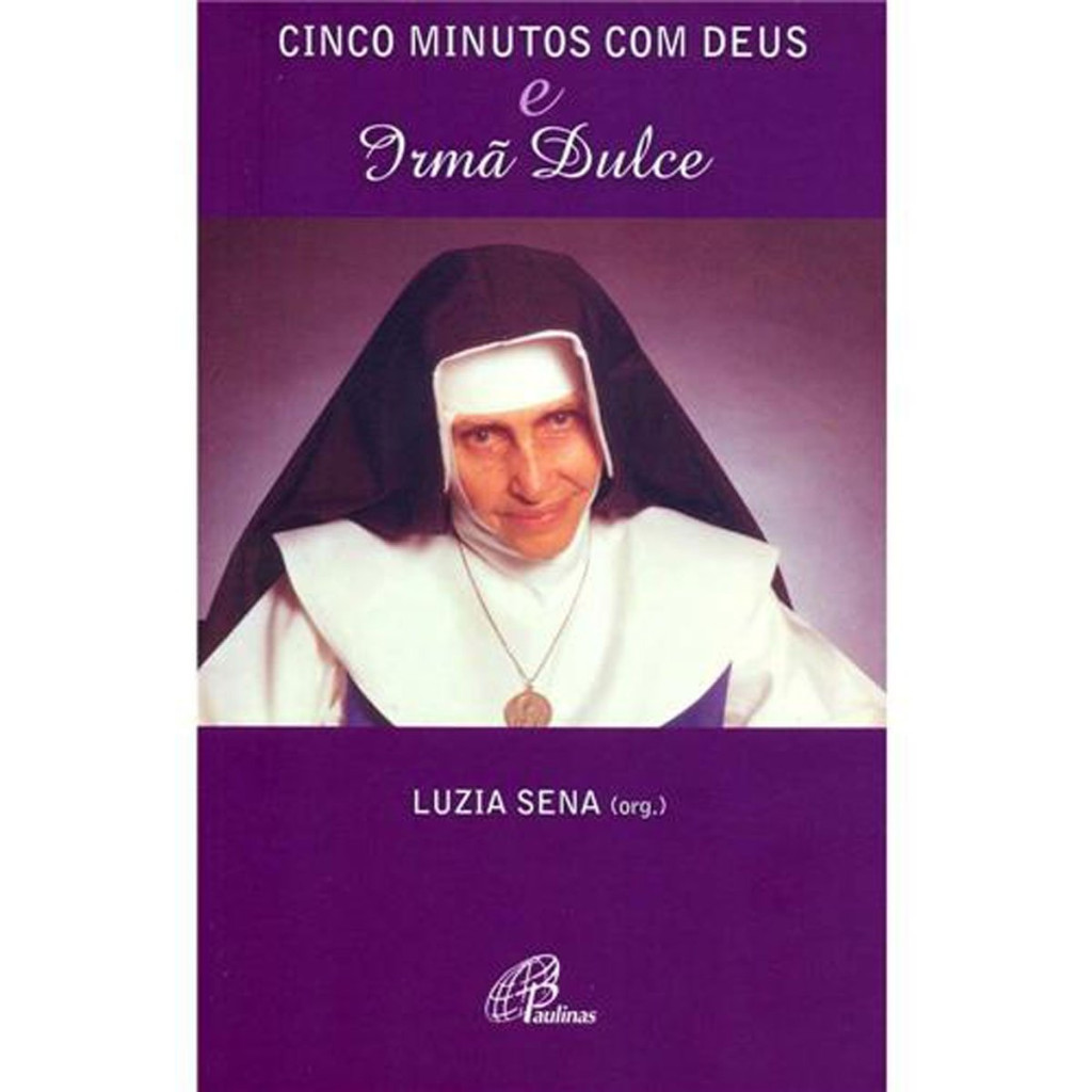 Cinco Minutos com Deus e Irmã Dulce (usado) autor Luzia Sena (org.)